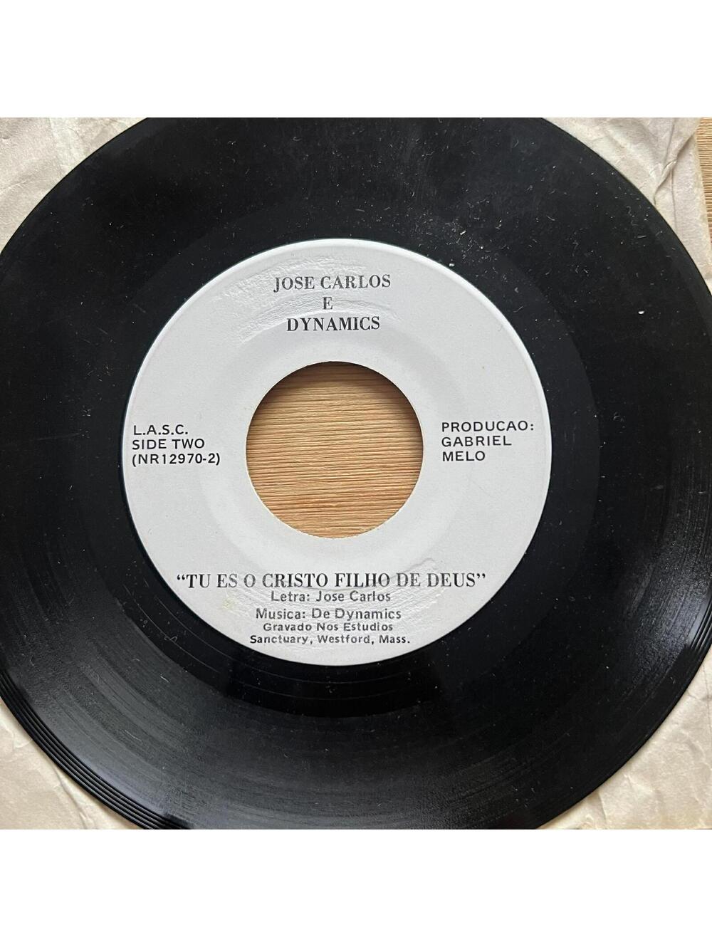Jose Carlos E Dynamics - Tu Es O Cristo Filho De Deus / 45rpm 7' Vinyl R16